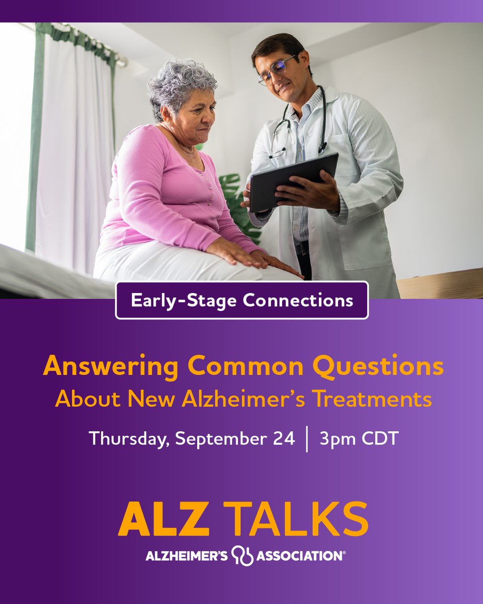 alzassociation's tweet photo. Are you asking the right questions about new Alzheimer’s treatments? Join us for a free Early-Stage Connections conversation on Sept. 24 at 3 p.m. CT. Hear perspectives from Association experts and a person living in early-stage Alzheimer’s. Register: https://t.co/HM29qB3aOg. https://t.co/DB48Xo0cj7
