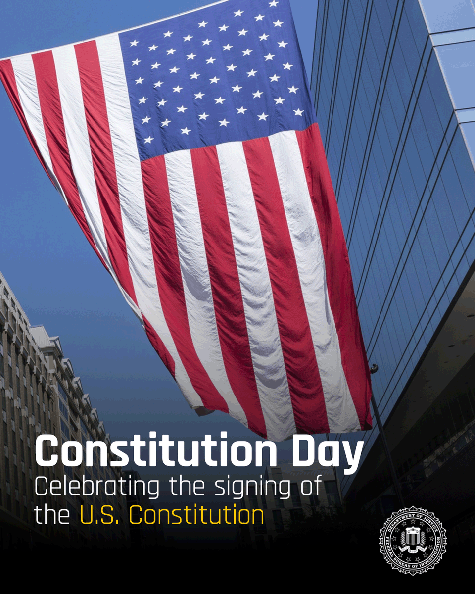 FBI's tweet photo. September 17, 1787: 39 delegates signed the United States Constitution and built the foundation of what would become the greatest country in the world. Today, this FBI is proud of our mission to uphold the Constitution and protect the American people every day. Learn more at https://t.co/AH3i3zphHw