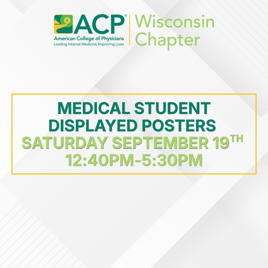 WisconsinACP's tweet photo. Join us Saturday, September 19, from 12:40 PM–5:30 PM to explore research and presentations from our medical students. Stop by to view their work! https://t.co/1tcckP29xu