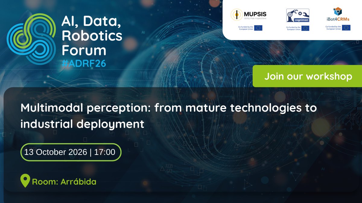 iBot4CRMs's tweet photo. Why do perception tech work in labs but fail in industrial settings?
EU projects COGNIMAN, iBot4CRMs, #MUPSIS, AeroNex tackle this at our workshop "Multimodal perception: from mature tech to industrial deployment"
📆Oct 13, 17:00 CEST
📍#ADRF26, Porto
 https://t.co/t4Kd2xsyRK https://t.co/BFxNiUEcza