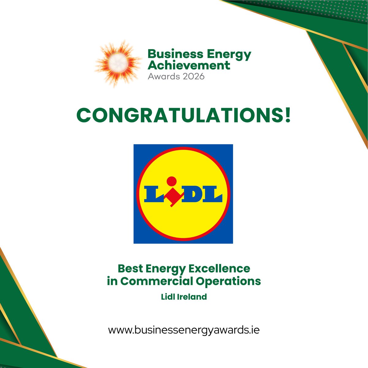 BizEnergyAwards's tweet photo. Lidl Ireland takes the Best Energy Excellence in Commercial Operations award at the BEAA 2026. A fantastic achievement that reflects the scale and ambition of their sustainability efforts across Ireland. See the full list of this year's winners at https://t.co/0jJF4y6Aw2. https://t.co/qlUUckmT6N