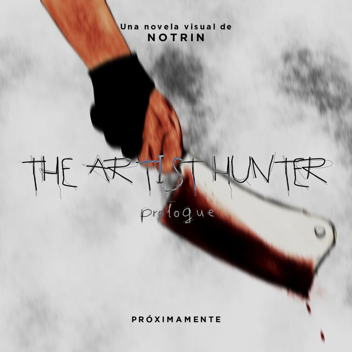 thenotrintv's tweet photo. ¡Chicos, he de anunciar mi próxima novela visual!:

THE ARTIST HUNTER: PROLOGUE

Esta novela visual estoy planeando en que participe en el "Spooktober 8th Annual Visual Novel Jam", así que intentaré en publicar la novela antes del 30 de septiembre.

Deséenme éxitos, jeje. https://t.co/gCJ8RRNLsB