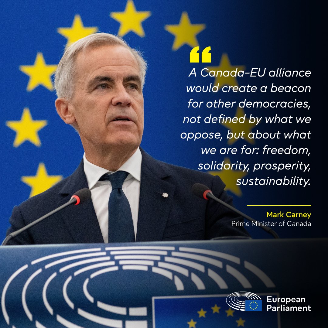 Canadian Prime Minister Mark Carney stands at the speaker's podium in the European Parliament hemicycle in Strasbourg, with the EU flag visible in the background. A quote reads: "A Canada–EU alliance would create a beacon for other democracies, not defined by what we oppose, but about what we are for: freedom, solidarity, prosperity, sustainability." The European Parliament logo appears in the bottom right corner.
