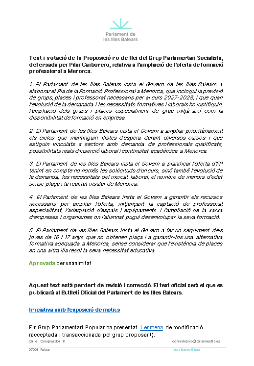 ParlamentIB's tweet photo. @ppbalears @mariadellucfm La PNL del Grup Parlamentari Socialista (@psibpsoe), defensada per @pilarcarbonero, relativa a l'ampliació de l'oferta de formació professional a Menorca, ha estat aprovada per unanimitat amb el resultat següent: https://t.co/9NIlXTgzeQ