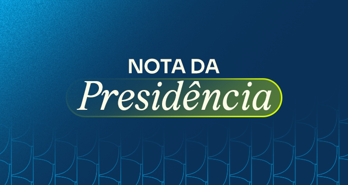Card em fundo azul. Em destaque, ao centro, o texto: "Nota da presidência. Fim da descrição".