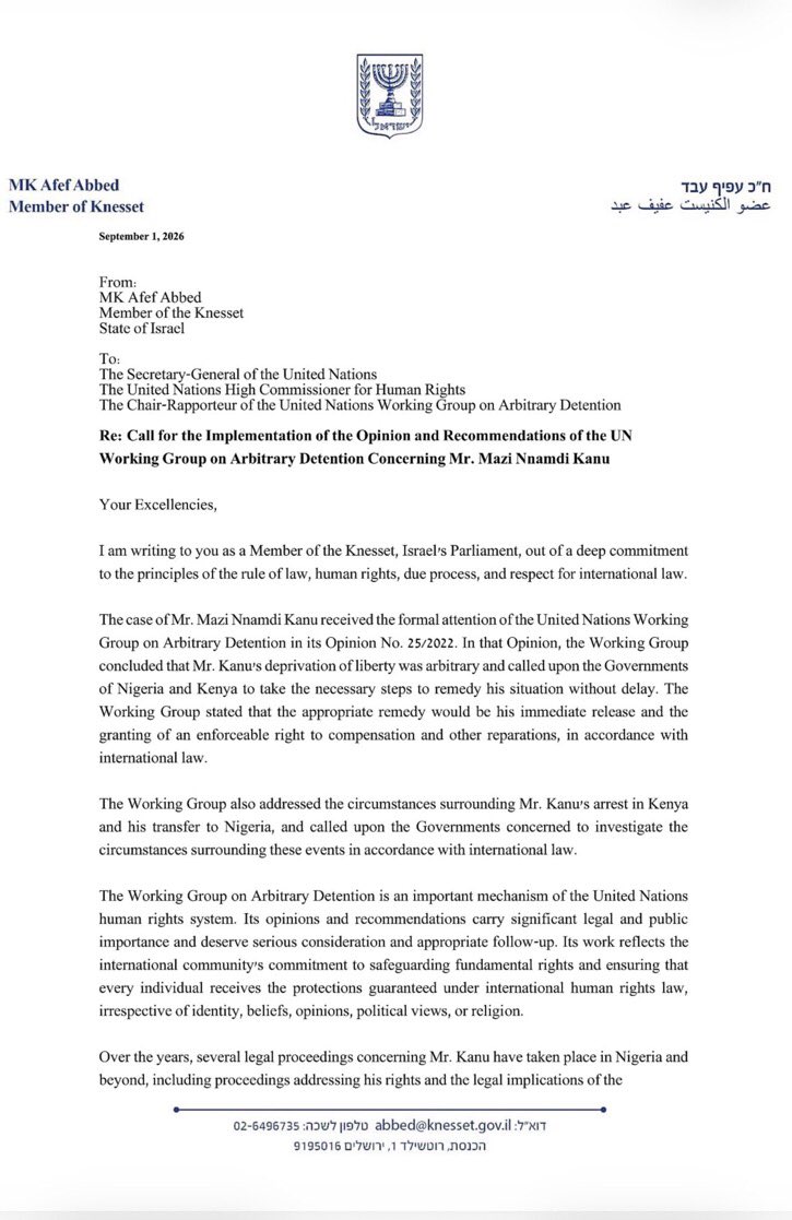 realabamake's tweet photo. BREAKING!

ISRAEL DEMANDS THE RELEASE OF MAZI NNAMDI KANU

#Israeli Knesset member MK Afef Abed has sent a letter dated September 1, 2026, to the UN Secretary-General and human rights bodies urging implementation of UN Working Group Opinion No. 25/2022, which deemed Nnamdi Kanu’s detention arbitrary and called for his immediate release and compensation.

The letter references Kanu’s 2025 life imprisonment conviction on terrorism charges in Nigeria, concerns over his health and medical care access, and notes parallel calls for release from U.S. Congressman John James @RepJames.

It amplifies international pressure on Nigeria over the IPOB leader’s case, following reported pro-Biafra lobbying efforts involving Israeli parliamentarians demanding the immediate release of Nnamdi Kanu, the detained leader of the Indigenous People of Biafra (IPOB).

@UN @UNHumanRights @StateDept @FCDOGovUK @USinNigeria @UKinNigeria @guardiannews @guardian @BBCWorld @FoxNews @channelstv @KnessetENG @10DowningStreet @CNN @SwissGov