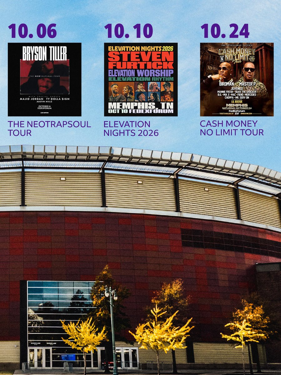 FedExForum's tweet photo. 〽️emphis mark your calendar for our upcoming concerts & events 👀

Coming soon to FedExForum:

🔥 Bryson Tiller: The NEO TRAPSOUL Tour 

🙏 Elevation Nights Tour 2026 with Steven Furtick

💸 Cash Money & No Limit Tour

🎟️ https://t.co/wrPNNjGFpF 

Drop the show you’re most excited about 👇