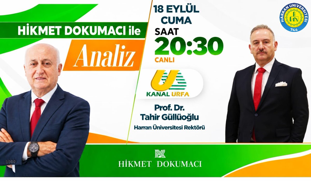 hrumedya's tweet photo. Rektörümüz Prof. Dr. Mehmet Tahir Güllüoğlu, üniversitemizin akademik vizyonundan bilimsel çalışmalarına, öğrencilerimize yönelik hedeflerden Şanlıurfa’nın yükseköğretim alanındaki potansiyeline kadar birçok önemli başlığın ele alınacağı “Hikmet Dokumacı ile Analiz” programına konuk oluyor.

Harran Üniversitesi’ni ve Şanlıurfa’nın eğitim gündemini yakından takip eden herkesi canlı yayına davet ediyoruz.

📅 18 Eylül 2026 Cuma
🕣 20.30
📺 Kanal Urfa TV