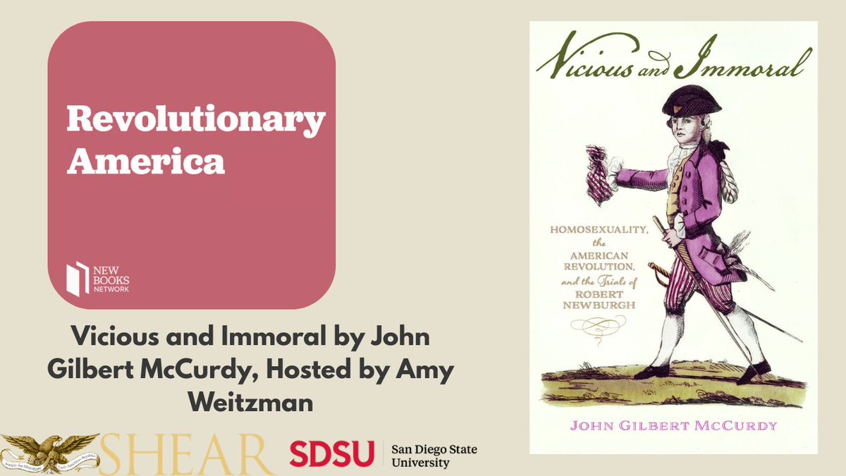 SHEARites's tweet photo. A new episode of the Revolutionary America podcast is live! In this episode Amy Weitzman speaks with John Gilbert McCurdy about his new book Vicious and Immoral. Listen here: https://t.co/uEN0cN07XU https://t.co/G5byX4rKAl