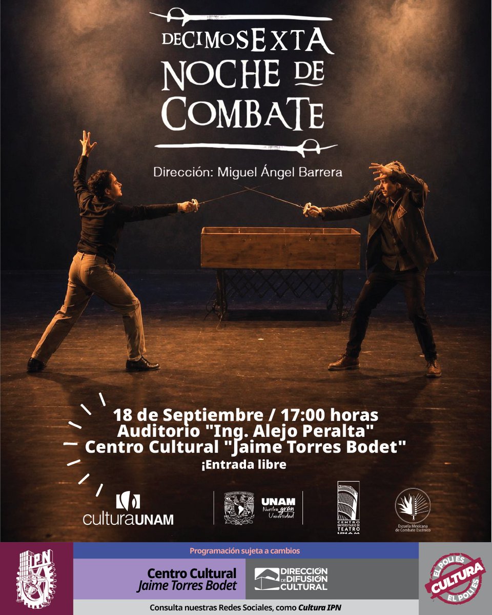 IPN_MX's tweet photo. #CulturaIPN | 🎭 ¡Prepárate para un enfrentamiento teatral insólito! Te invitamos a la Decimosexta #NocheDeCombate, bajo la dirección de Miguel Ángel Barrera. 

📅 Viernes 18 de septiembre.
⏰ 17:00 horas.
📍En #ElQueso
🎟️ #EntradaLibre

@IPN_Cultura https://t.co/2wz2r6bpeu