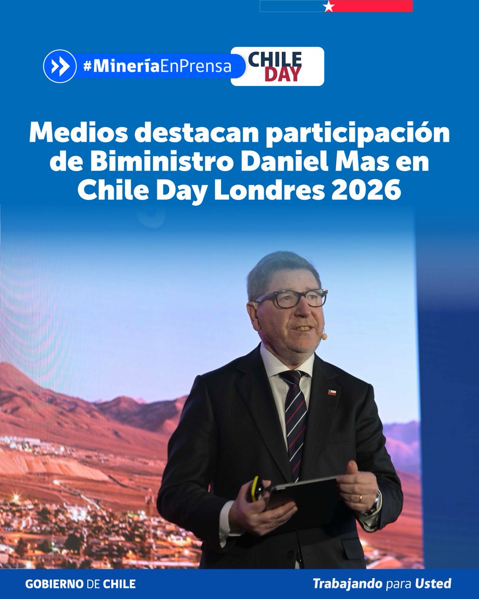 MinMineria_cl's tweet photo. ¡Chile Day Londres en la prensa! 🏴🇨🇱
Diversos medios 🗞️ destacaron la participación del biministro Daniel Mas en Chile Day 2026, instancia en la que compartió los desafíos y oportunidades de la minería chilena. https://t.co/Gj3Z4K41OY
