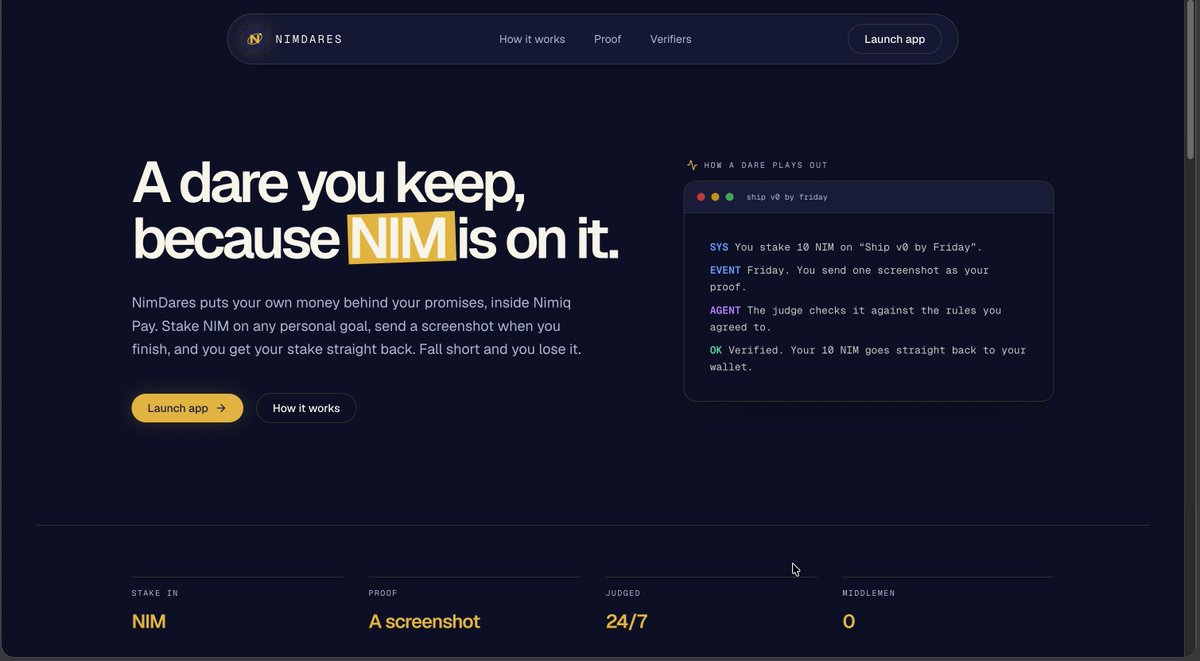 Sabercodes123's tweet photo. We just submitted NimDares for the  @nimiq  Apps Competition Cycle 2.

What if saying “I’ll do it” actually cost you something?

NimDares lets you:

→ Create a measurable dare
→ Stake NIM behind it
→ Complete the goal
→ Submit proof
→ Get your stake back or get slashed if you quit

You can go Solo, challenge friends in Team rooms, or join a public Arena.

I had an argument with a friend the other day and we decided to settle it with a dare. Whoever walks over 100 steps first wins.

Instead of just saying “okay, bet”, we could create the dare on NimDares, both stake some NIM, and actually have something on the line.

The interesting part: the app doesn't blindly trust the UI.

Your stake has to be verified on-chain before a dare becomes active, and settlement only happens after a proof verdict. 

We also built screenshot-based verification and a GitHub proof adapter for developer commitments.

Built with Nimiq Pay + Next.js + Gemini.

This one was a fun problem to engineer around: incentives, proof, escrow, and real on-chain state all in one Mini App.

Try NimDares:
https://t.co/SHWNhzBczZ

Code:
https://t.co/XIuV4TYU9w

Full demo: https://t.co/Hmo7Bx3ESc

#Nimiq #NimiqPay #BuildOnNimiq
 
Built w/@Knowledge_JO 

CC: @nimiq @miniappscomp