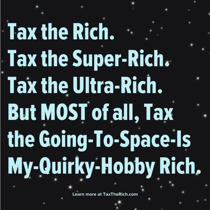 RoseWakefi11325's tweet photo. Tax the rich https://t.co/QQG1O3FWQG