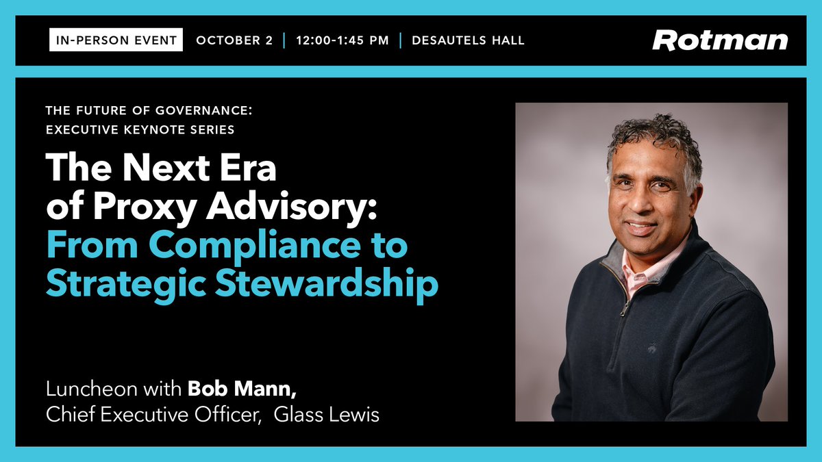 RotmanEvents's tweet photo. How will AI reshape proxy advisory? Glass Lewis CEO Bob Mann and governance expert Nadya Malenko explore the shift to data-driven stewardship.

📅 Oct. 2 | 12–1:45 p.m. | In person

Register: https://t.co/ySw1OYyVc8 https://t.co/YWDaZz0hXH