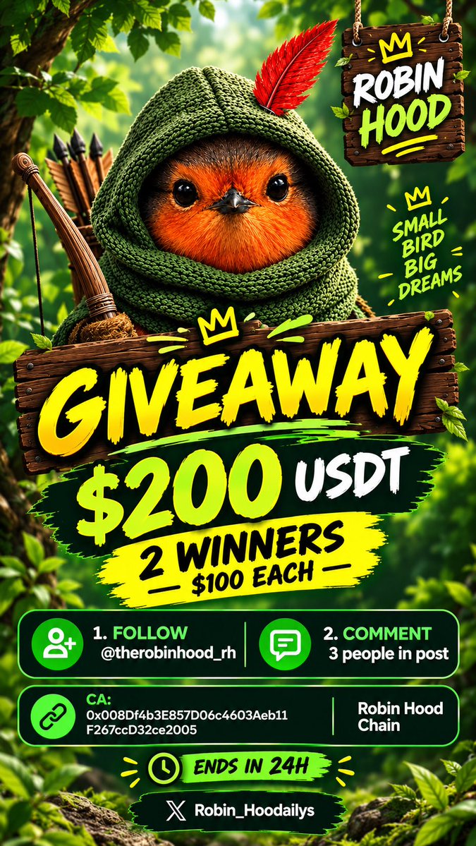 robin_Hoodailys's tweet photo. 🐦 #ROBINHOOD GIVEAWAY $200 USDT

2 WINNERS – $100 EACH

How to enter:
1.  Follow @therobinhood_rh
2.  Comment &amp; tag 3 people in this post

CA: 0x008Df4b3E857D06c4603Aeb11F267ccD32ce2005

⏰ ENDS IN 24H
Good luck! 🏹💚 https://t.co/Zfck5m34QE