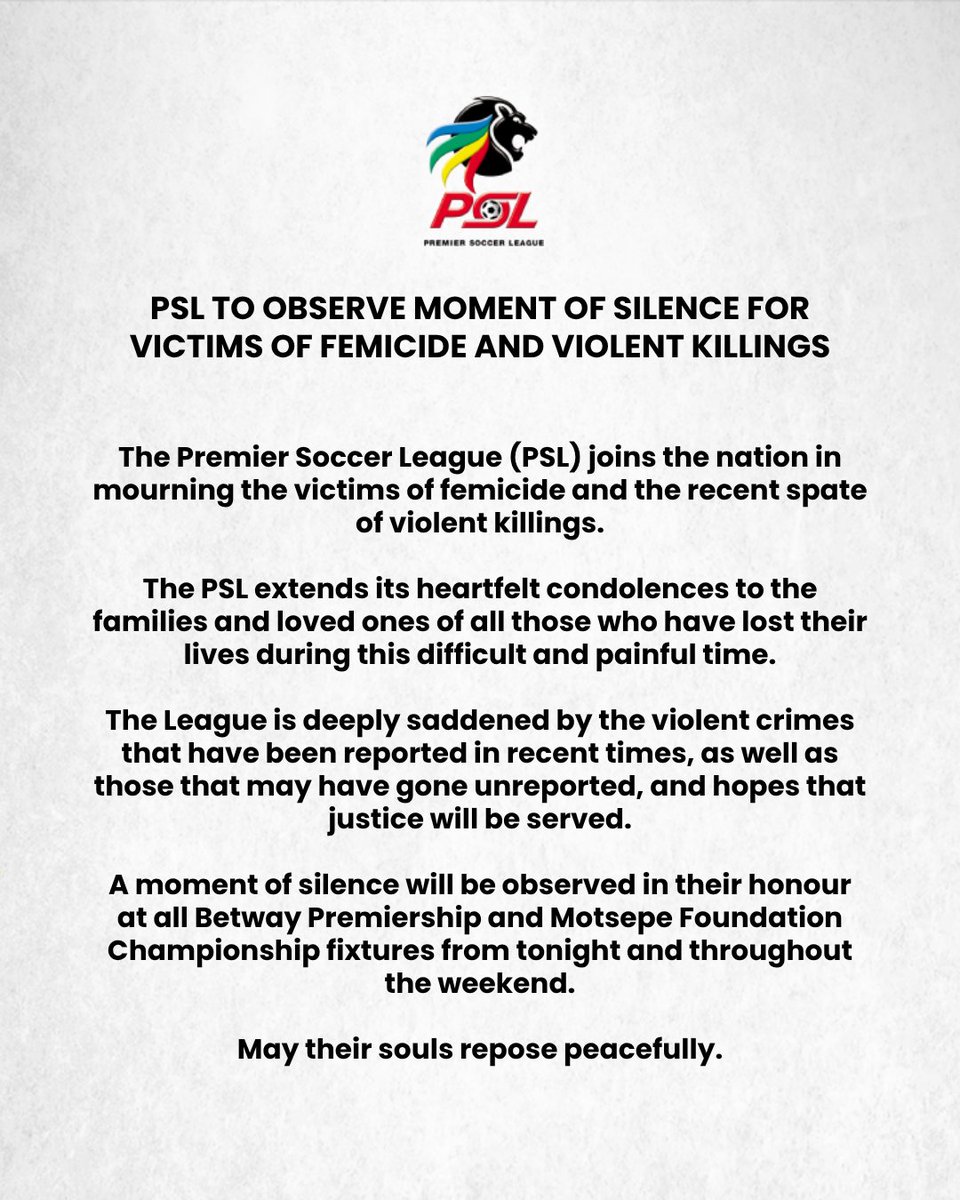 OfficialPSL's tweet photo. The PSL joins the nation in mourning the victims of femicide and the recent spate of violent killings.

A moment of silence will be observed in their honour at all fixtures starting tonight, and throughout this weekend. https://t.co/v7EUrz1fV0