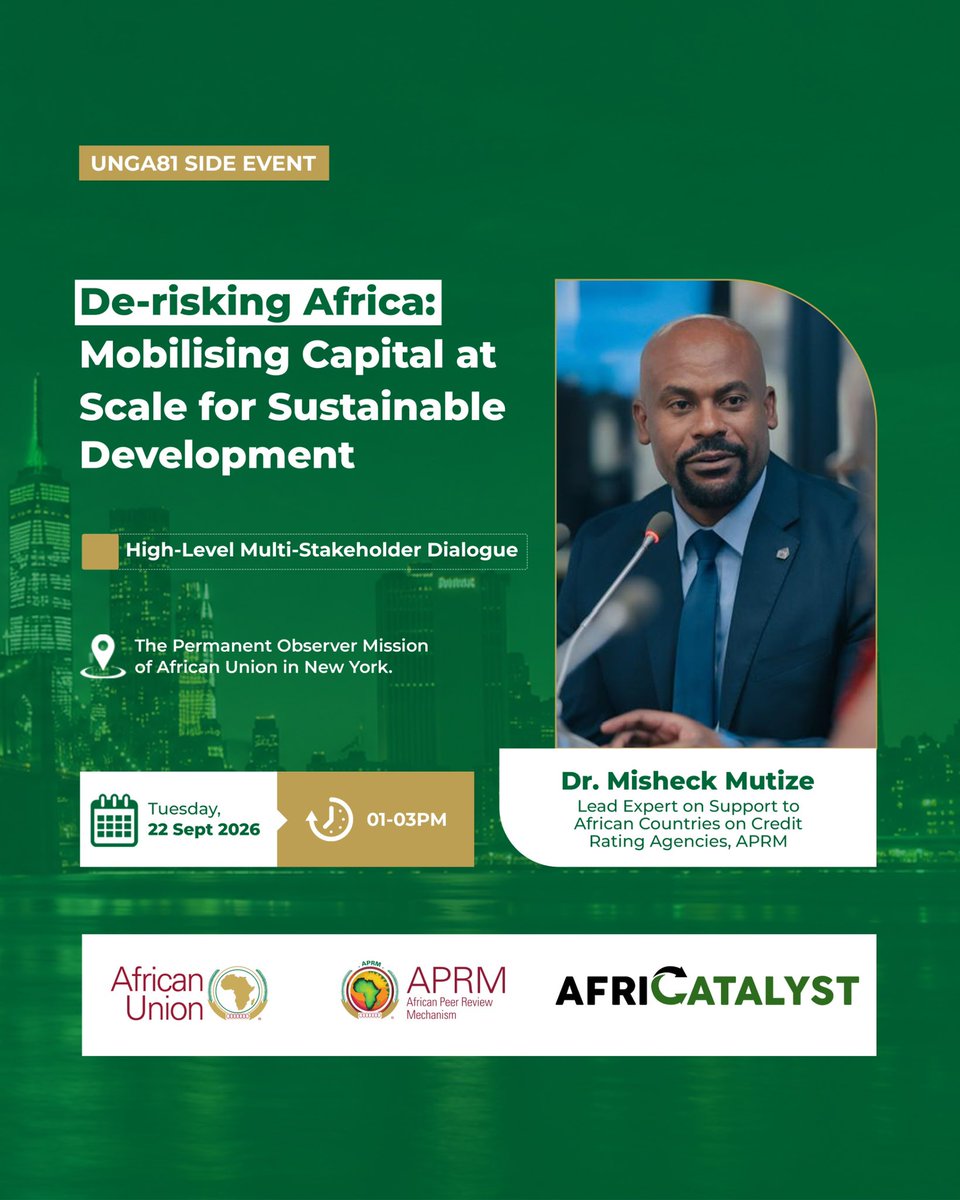 _Africatalyst's tweet photo. 🎙️ SPEAKER SPOTLIGHT

Join us at #UNGA81 as @Prof_Mish, Lead Expert on Credit Rating Agencies at @APRMorg , shares insights on Africa’s cost of capital, sovereign risk and building investor confidence.

📅 22 Sept | 🕐 1–3 PM

🔗 Register now: https://t.co/dJJnyIDPjW https://t.co/wRPFkLNr48