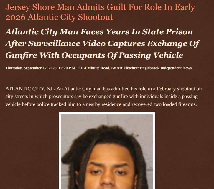 ArtFletcher9's tweet photo. Jersey Shore Man Admits Guilt For Role In Early 2026 Atlantic City Shootout https://t.co/v5j58NKVRP via @Englebrooknews #NewJersey #CrimeNews #AtlanticCountyNJ #GuiltyPlea #Assault #Weapons #Charges #AtlanticCityNJ #Shootout @HRG_Media @LodiNJNews @fordmb1 @SarahGeving1 @Shannon96574094 @DanCook26214426 @Daytobehappy @janninereid1 @gator4kb18 @TrumpWasRite2 @KathyKbrose @RobGerundo @JimBobW49