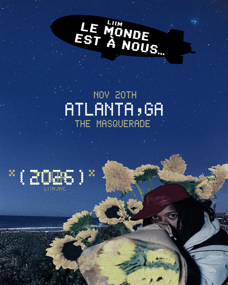 masquerade_atl's tweet photo. 📣 JUST ANNOUNCED!
🌻 Liim
📆 11/20 in Purgatory
🎫 ON SALE FRI 9/18 @ 10AM
🔗 https://t.co/2e642iB8XL https://t.co/DWfc6SRr8K