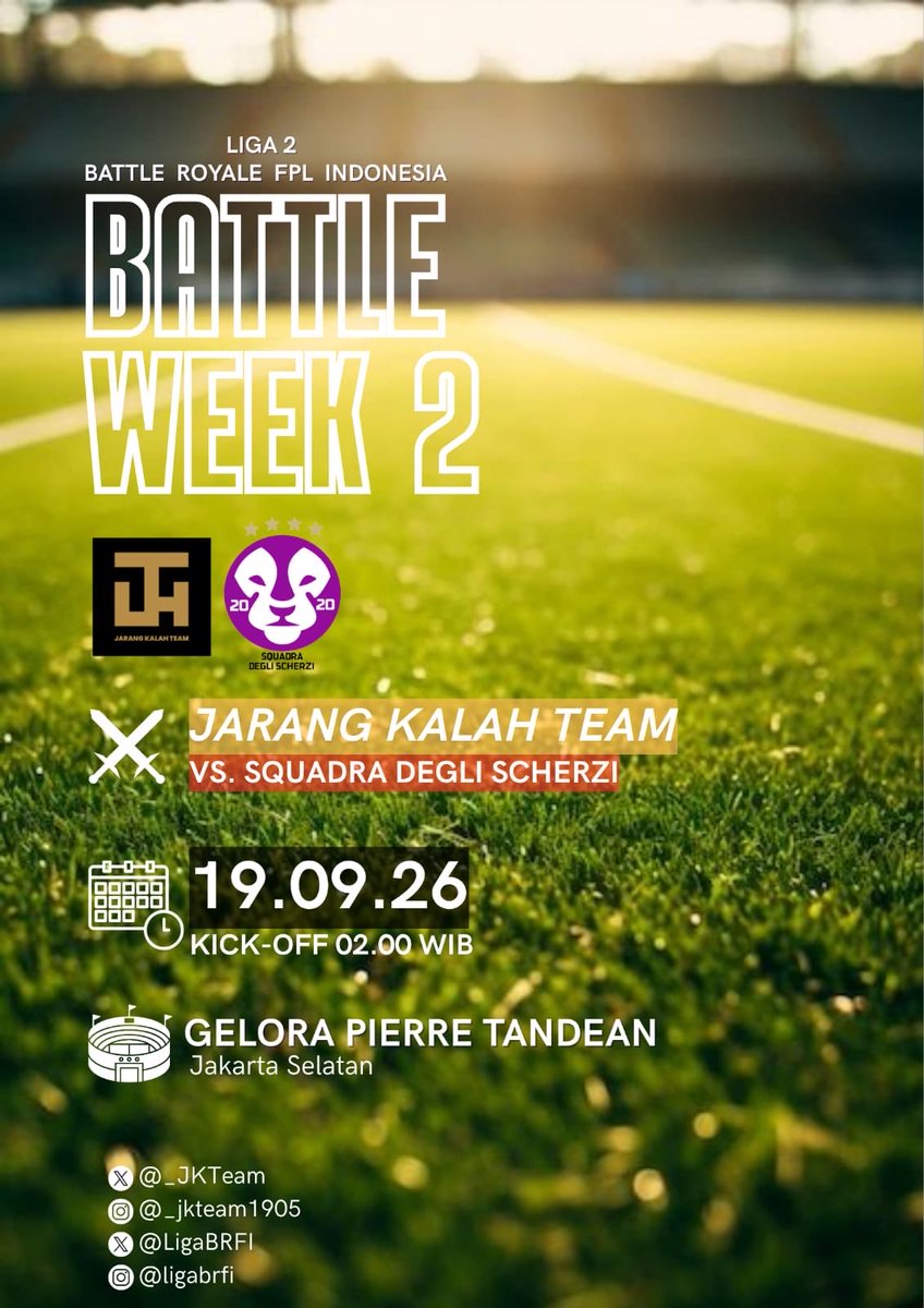 _JKTeam's tweet photo. BATTLEWEEK 2 @LigaBRFI
Pertandingan selanjutnye kite bakal ngejamu @SquadraD_Sch di Gelora Pierre Tendean. Kite bakal keluarin skuad terbaik buat ngelawan tim tangguh tersebut
#OnceJKTAlwaysJKT #BW2 #Liga2 #LigaBRFI #FPL #FPLIndonesia https://t.co/27WPfToxbm