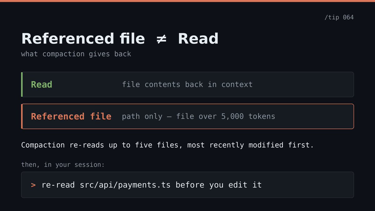sardaratta's tweet photo. /tip 064 — after auto-compact, the big file Claude was editing comes back as a path, not its contents.

Compaction re-reads up to five files, most recently modified first; over 5,000 tokens they return as "Referenced file", not "Read". Re-read before the next edit. https://t.co/OSd0Krro0S