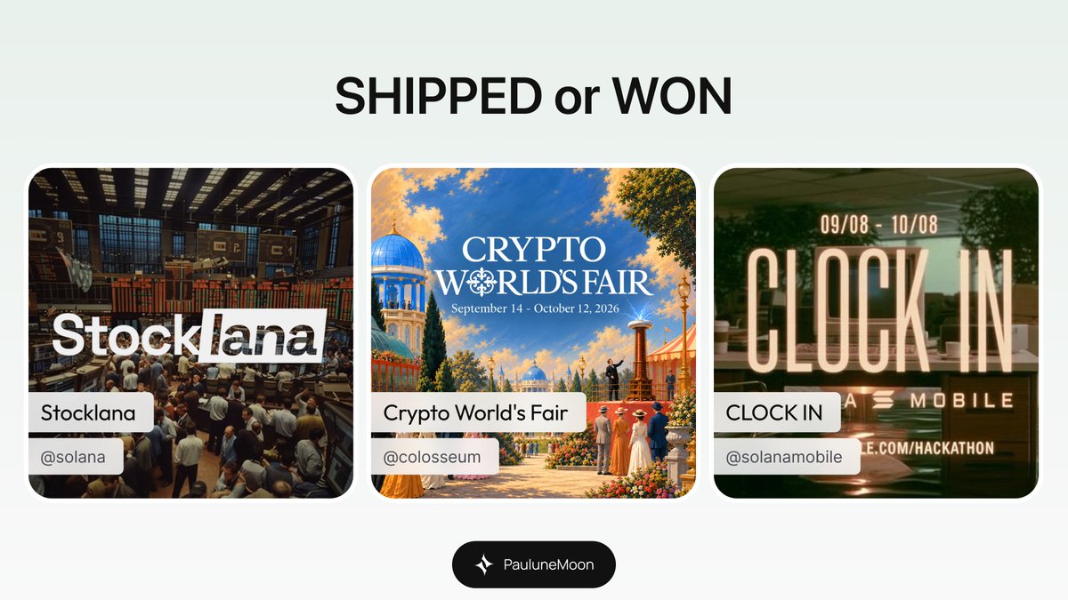 PauluneMoon's tweet photo. 3 hackathons are open right now:

@colosseum Crypto World's Fair
@solanamobile CLOCK IN
@solana Stocklana

One month from now, you'll either have shipped a real product with real users, or you'll have won.

I'm in all three. Your turn.

What are you building, and for which one? 👇
