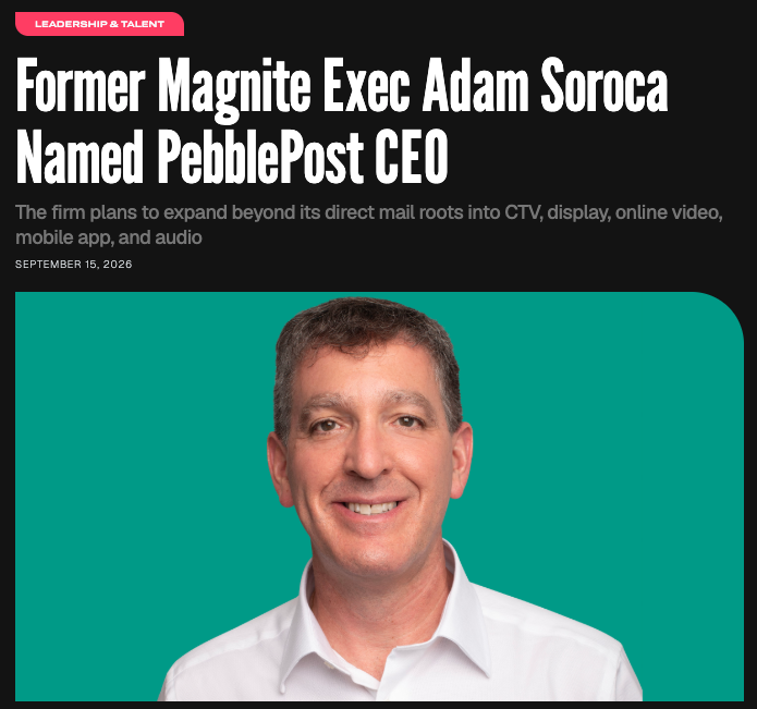 PebblePostPDM's tweet photo. What’s next for PebblePost? @Adweek offers a sneak peek.

@trishlaostwal of Adweek sat down with our new CEO, Adam Soroca, to explore how his experience across #adtech, #CTV, and omnichannel media aligns with our next phase of growth.

Read the full story: https://t.co/nVhBYjri3A