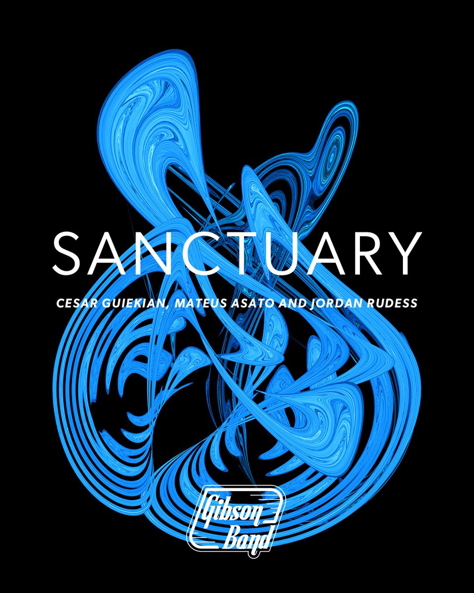 Abstract blue swirls in the shape as a Gibson Les Paul on a black background with the words "Sanctuary" and "Cesar Gueikian, Mateus Asato, and Jordan Rudess" in white text. "Gibson Band" logo is at the bottom.