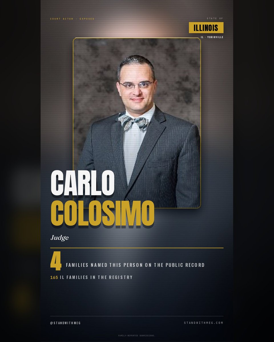StandwithMeg's tweet photo. β οΈ π¨ Judge Carlo Colosimo β Kendall County, Illinois β named by 4 families in family-reported submissions. Add your story β https://t.co/WZkttTuuEd FAMILY-REPORTED SUBMISSIONS. #StandWithMeg #JudgeCarloColosimo #ILFamilyCourt #KendallCountyIL #DueProcess https://t.co/6nWvDwGyPH