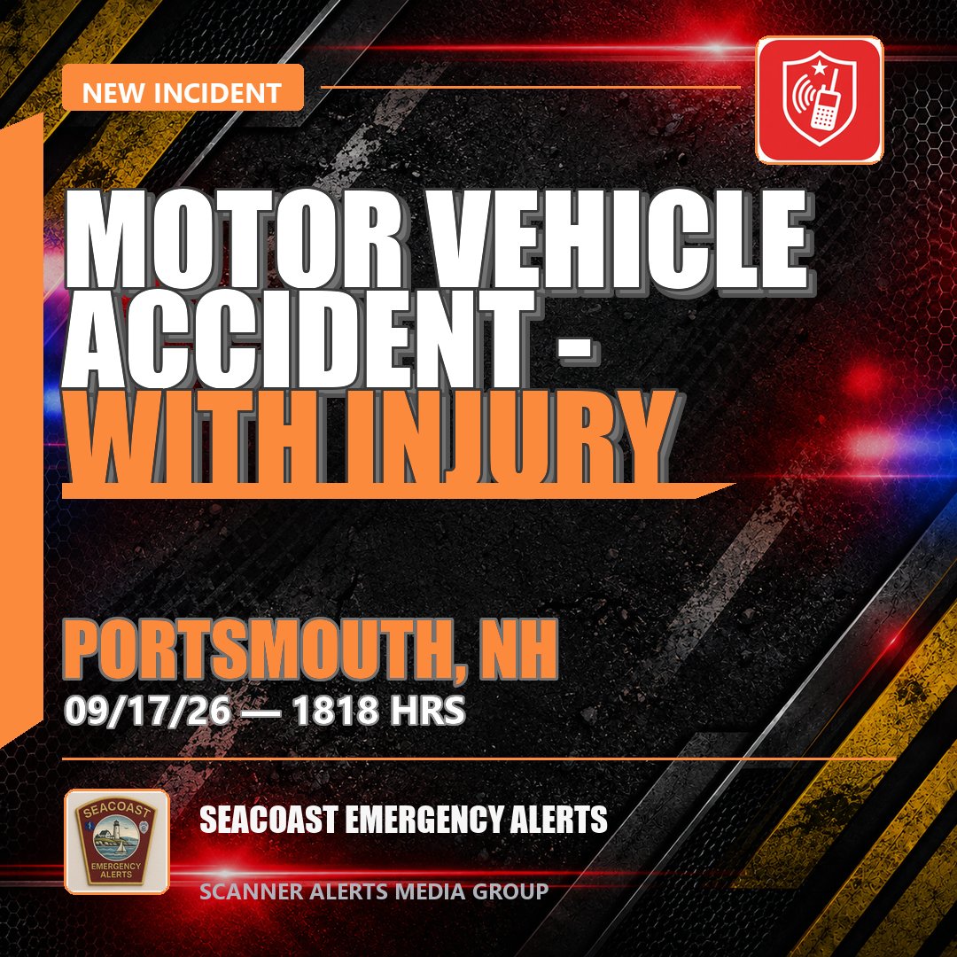 Rochnhscanner's tweet photo. *MOTOR VEHICLE ACCIDENT - WITH INJURY* | Portsmouth, NH
Spaulding South Bound Entering Portsmouth Traffic Cir, Portsmouth, Rockingham County, NH
Reported as 3 patients with injury
⚠️TRAFFIC ALERT AVOID THE AREA⚠️
#ScannerAlerts #MotorVehicleAccidentWithInjury #NHNews
#PortsmouthNH
#RockinghamCounty
#TrafficAccident
#InjuryUpdate
