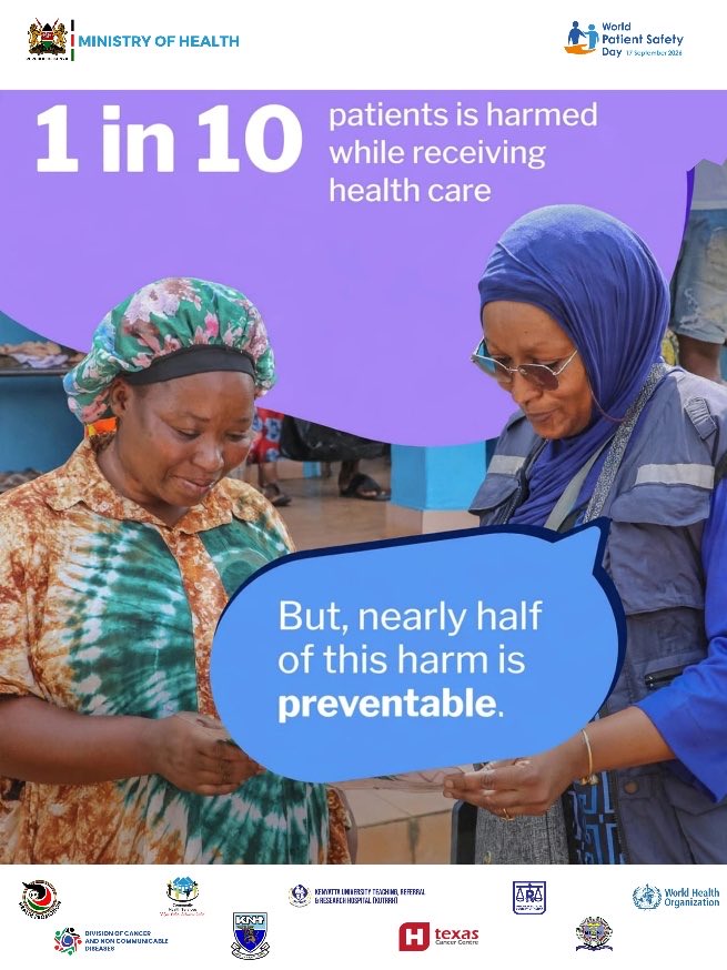 MOH_Kenya's tweet photo. 1 in 10 patients is harmed while receiving health care, but nearly half of this harm is preventable. Together, we can prevent harm through accurate diagnosis, medication safety, and clear communication. 
#WorldPatientSafetyDay
#SafeCareForNCDs 
#SafeCareForLife https://t.co/OW1zzs5tKn