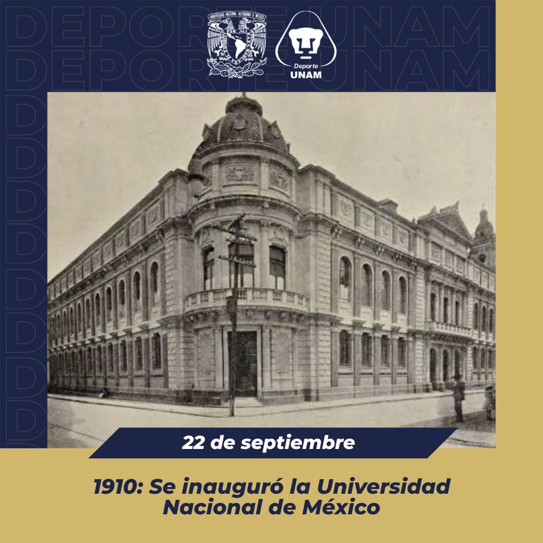 DeporteUNAM's tweet photo. 🗓️22 de septiembre de 1910: Se inaguró la Universidad Nacional de México

#SoyDeporteUNAM https://t.co/WjvnmcMXEH