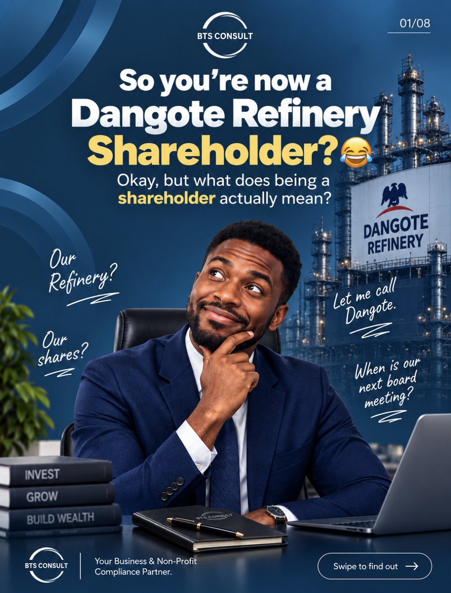 BtsConsult's tweet photo. So you bought Dangote Refinery shares and suddenly it’s “our refinery.” 😂

Fair enough.

But what does being a shareholder actually mean? And does owning shares make you a director?

We broke it down simply. 👇

#BTSConsult #DangoteRefinery https://t.co/8XHs7K6Uax