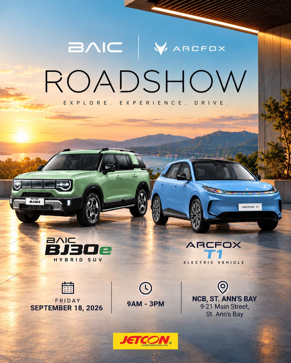 JetconCars's tweet photo. The BAIC × ARCFOX Roadshow is coming to St. Ann’s Bay! 🚗⚡

Come experience the BAIC BJ30e Hybrid SUV and the ARCFOX T1 Electric Vehicle up close. Explore the features, get behind the wheel and discover which one fits your drive.

📅 Friday, September 18, 2026
⏰ 9AM – 3PM
📍 NCB, St. Ann’s Bay
9–21 Main Street, St. Ann’s Bay

Explore. Experience. Drive.

#BAICJamaica #ARCFOXJamaica #BAICBJ30e #ARCFOXT1 #JetconCars