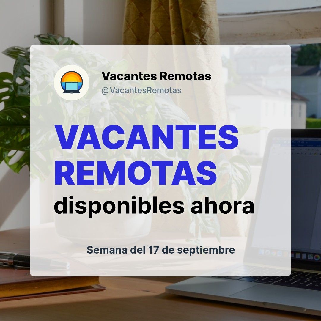Vacantes remotas de la semana