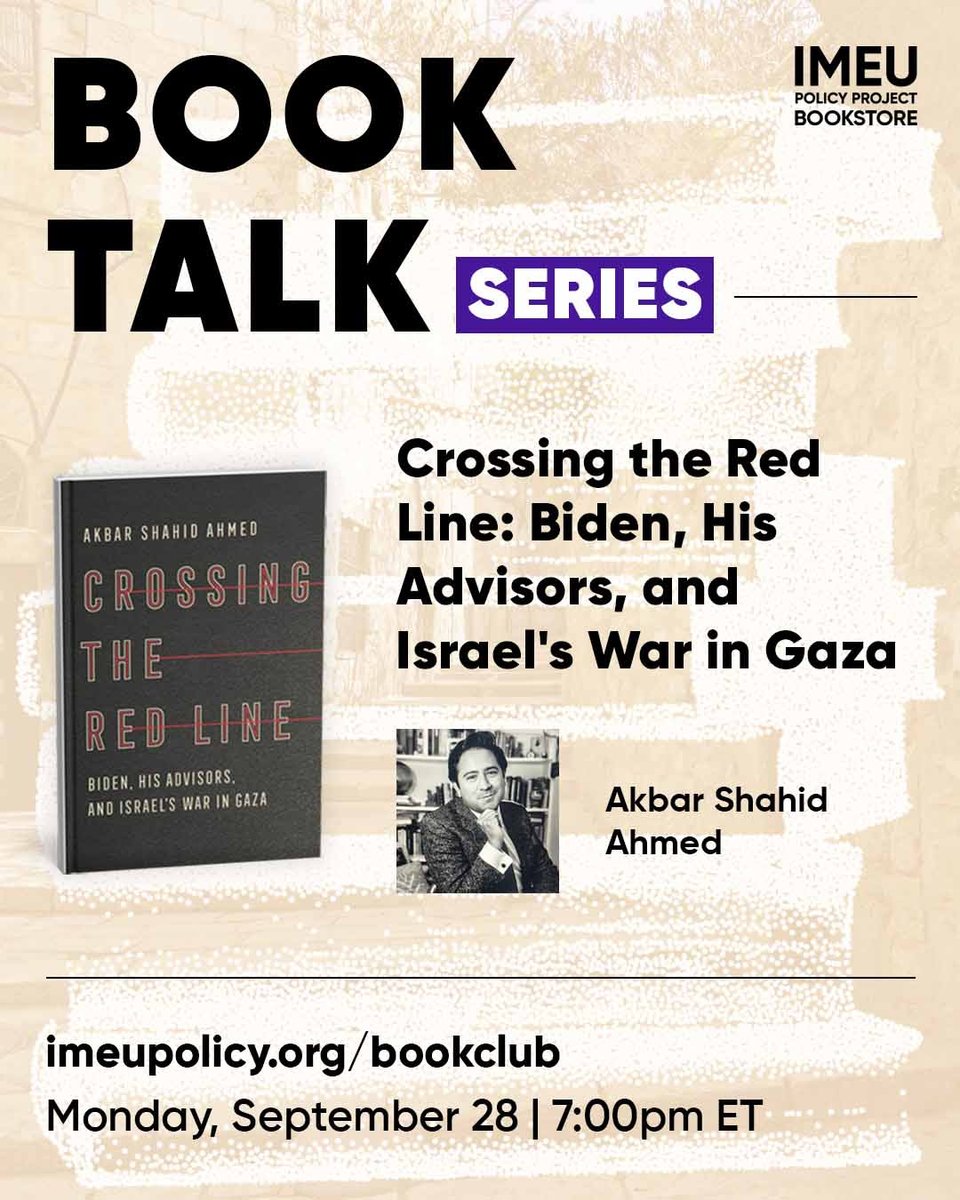 joshruebner's tweet photo. Join me for an @imeupolicy Book Club talk w/ @AkbarSAhmed. His new book-Crossing the Red Line-exposes Biden admin complicity in Israel's genocide in Gaza as never before.

🗓️ Mon. Sep. 28, 7PM EDT
✍️ Register: https://t.co/zpLvDpZPZV
📖 Get your copy: https://t.co/qcDpQEpJ9o https://t.co/FlbsNag3Yu