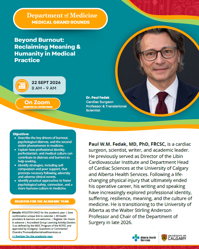 CalDomMed's tweet photo. Join us for DOM Medical Grand Rounds on Sept 22, 2026. Dr. Paul Fedak will discuss "Beyond Burnout: Reclaiming Meaning &amp; Humanity in Medical Practice" Register once per academic year: https://t.co/Uzh8dv7iV9 https://t.co/6g4xViVf1A