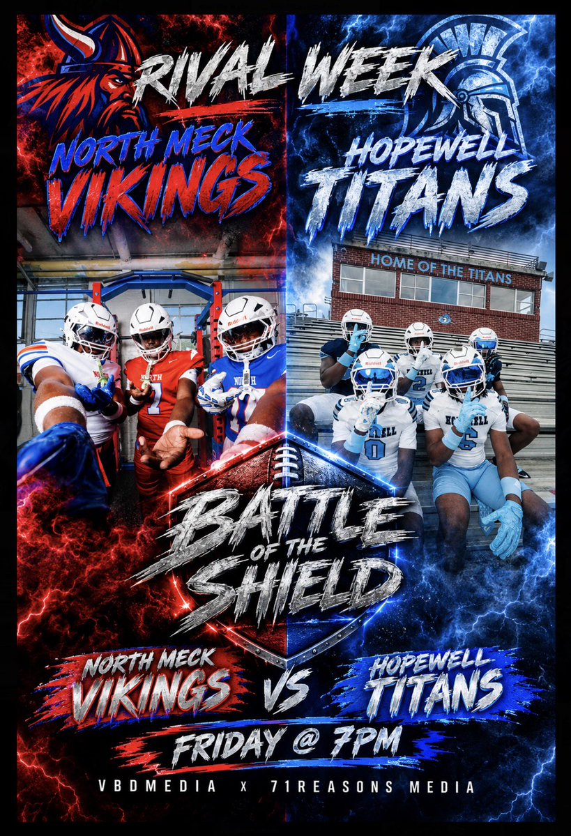 VBDMEDIA's tweet photo. It’s RIVAL WEEK
BATTLE OF THE SHIELD 🛡️ 
Friday @7pm 
It’s a movie 🎥 🍿

 Who will take home the Shield 👀🔥

@CoachVereen 
@NM_Vikings 
@pepman704 
@nchssportspage 
@_1JUN 
@imBryantWhite 
@qb1cartercliff 
@CoachBlakeOL https://t.co/cP1b5Sgskm