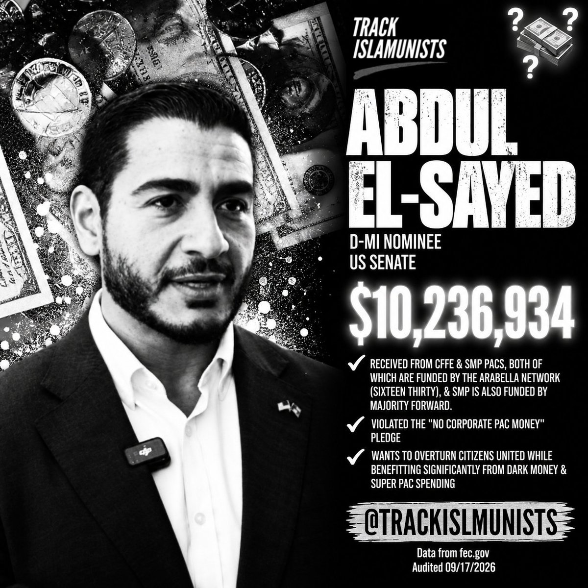 TrackIslmunists's tweet photo. 🎯 ABDUL EL-SAYED: A CLOSER LOOK AT HIS FUNDING & POLICY POSITIONS

Abdul El-Sayed is, without question, the most controversial nominee on the Democrat side. He is an Islamist, a Socialist (denies it), & an absolute snake when it comes to calling out dark money & Super PAC funding. He refuses to disavow the most controversial streamer, Hasan Piker, who he campaigns with regularly, despite his wicked remarks about America deserving 9/11. Piker recently doubled down on this statement, also. El-Sayed recently said the quiet part out loud: Muslims hate us. 

💲 ISLAMIST FUNDING: $10,247,302
✔️ Received from donors & PACs, including independent expenditures from American Priorities, Citizens Against AIPAC Corruption & Fighting for Michigan.

🚩 RELATED POLICY POSITIONS:
✔️ Endorsed by CAIR Action.
✔️ Compared banning Sharia law to white supremacy.
✔️ Admitted that Muslims hate non-Muslims.
✔️ Campaigns with Hasan Piker & refuses to disavow him.
✔️ Supports a two-state solution.
✔️ Openly anti-Israel.

💲 SOCIALIST FUNDING: $461,709
✔️ Received from donors, including the Soros & Pritzker families, & Working Families Party PAC.

🚩 RELATED POLICY POSITIONS:
✔️ Endorsed by Bernie Sanders & AOC.
✔️ Rejects socialism on the campaign trail, but campaigns on socialist policies.
✔️ Wants to regulate capitalism & consolidate corporations.
✔️ Did several DSA events & local DSA chapters are campaigning for him.
✔️ Wants Medicare for All.

💲 DARK MONEY FUNDING: $10,236,934
✔️ Received from CFFE & SMP PACs, both of which are funded by the Arabella Network (Sixteen Thirty), & SMP is also funded by Majority Forward.

🚩 RELATED POLICY POSITIONS:
✔️ Violated the “no corporate PAC money” pledge.
✔️ Wants to overturn Citizens United while benefiting significantly from dark money & Super PAC spending.

THE BOTTOM LINE:
Electing Abdul El-Sayed as Michigan's next US Senator would be a disaster. He will spend his time engaging in theatrics to gain more national name recognition & headlines. He will also support policies that screw over all Americans, regardless of party. He will also be working hard to implement Sharia Law, which would replace our Constitution. There's a reason a lot of Democrats are backing his opponent Mike Rogers instead of Abdul.