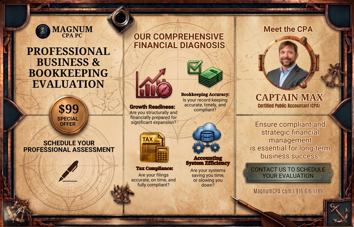 MagnumCPAPC's tweet photo. The gap between "my books are probably fine" and "my books are actually fine" is where money leaks out. 

Our Business &amp; Bookkeeping Evaluation closes it for just $99. 🌎

📞 Finances stress-free, starting now. No guesswork, just clarity.

#magnumcpa #sacramento https://t.co/hxo9dYkexw