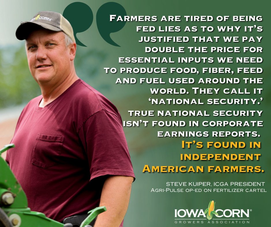 iowa_corn's tweet photo. Steve Kuiper, president of the Iowa Corn Growers Association submitted an opinion piece to @agripulse about how farmers are fed up with fertilizer companies taking advantage of farmers.

Read full piece here ➡️ https://t.co/sIWKxfDhUY https://t.co/ZThWtWlJeh