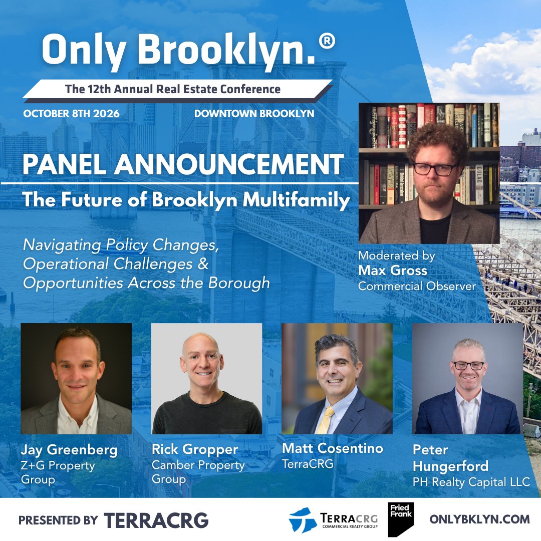 TerraCRG's tweet photo. Join us for The Future of Brooklyn Multifamily panel discussion on October 8th. Register at https://t.co/dNavLEADXL

Moderated by Max Gross, @commobserver

With:
Jay Greenberg, @ZGPropertyGroup
Rick Gropper, Camber 
Matt Cosentino, TerraCRG
Peter Hungerford, PH Realty Capital https://t.co/voefsY3i6J