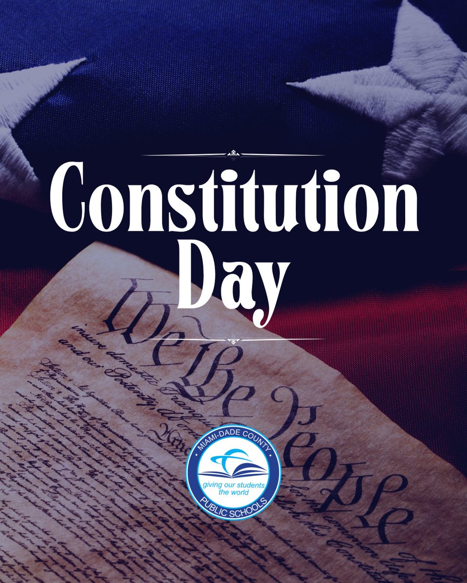 MiamiSupt's tweet photo. On Constitution Day, we reflect on the foundational document that protects our liberties and establishes the framework for our democracy. Across @MDCPS, our students are taking time today to study the Constitution because good citizenship starts in our classrooms, where we prepare today's students to become tomorrow's leaders.