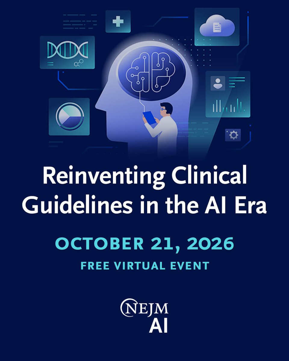 Dark navy image with an illustration of a doctor using technology to evaluate diagnostic and imaging results. Below the illustration reads the following:
Reinventing Clinical Guidelines in the AI Era
October 21, 2026
Free Virtual Event
The NEJM AI logo is centered at bottom.
