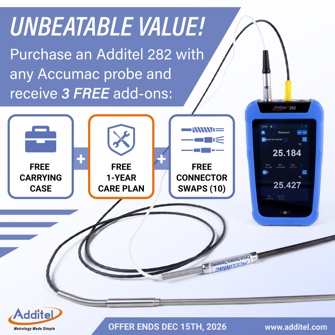 AdditelCorp's tweet photo. For a limited time, purchase an Additel 282 Temperature Readout with any Accumac Probe and receive these valuable extras at no additional cost:

FREE Carrying Case
FREE 1-Year Total Care Plan 
FREE Probe Terminations

See the full terms and conditions: https://t.co/li4iAuklCZ https://t.co/nS1WzjSQvL
