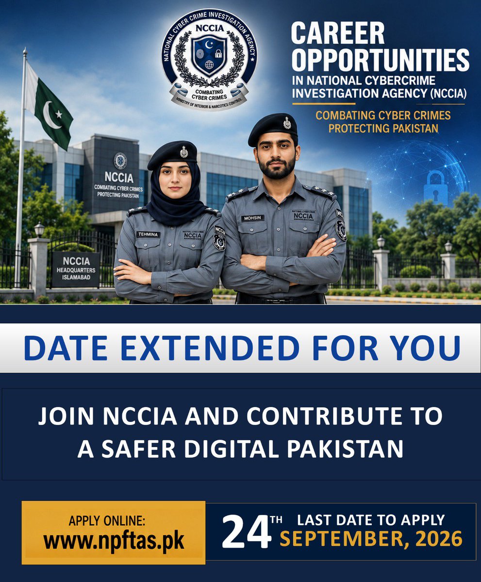 NPFPak's tweet photo. نیشنل سائبر کرائم انویسٹی گیشن ایجنسی (NCCIA) میں کیریئر کا بہترین موقع! بھرتی کے لئے اپلائی کرنے کی تاریخ میں 24 ستمبر تک توسیع کر دی گئی ہے۔
🌐 آن لائن اپلائی کریں: https://t.co/2zAwHfgIFl
#NCCIA #NPFTAS #CareerOpportunity #CyberCrime #DigitalPakistan https://t.co/cLk9DPTvKh