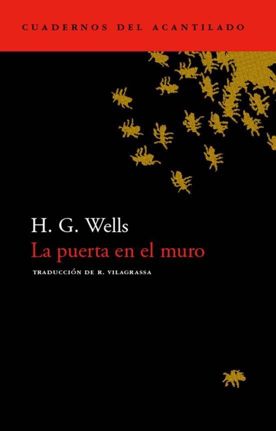 ChePrados's tweet photo. @rlpezd La puerta en el muro, de Wells. https://t.co/1ty7QXwrtm