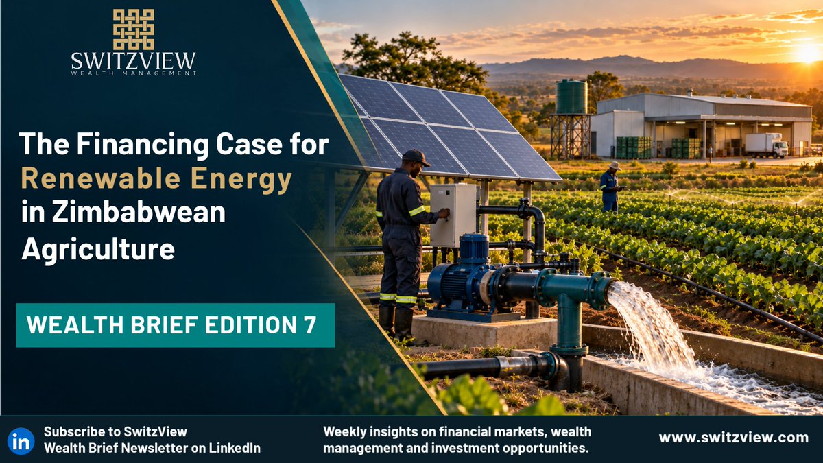 SwitzView's tweet photo. SwitzView Wealth Brief Edition 7 looks beyond the promise of renewable energy in Zimbabwean agriculture to the real financing question: what makes a project bankable? 

Enjoy the read at:
https://t.co/F1z2xa8pwQ https://t.co/W3ZNEeRMof