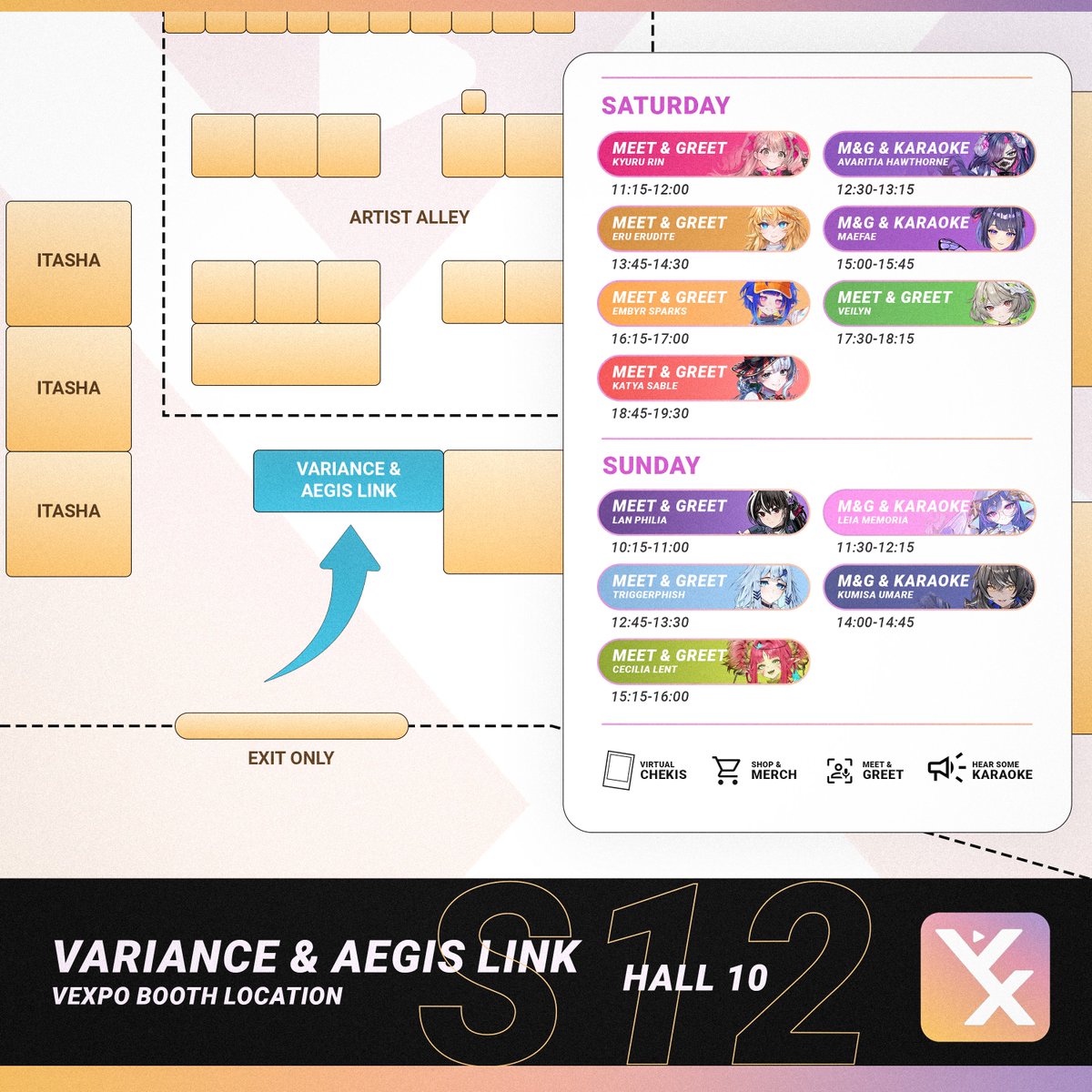 Variance_Pro's tweet photo. 【VeXpo Map &amp; Full Schedule】

@Vtuber_Expo attendees! Need to know what time to come by our booth, or how to get there? We've got you covered. The Variance Project and Aegis-Link booth is at S12 in Hall 10. Save this graphic for a quick reference! https://t.co/CfmLIFhGH6