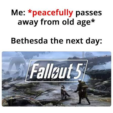 liam_bela's tweet photo. Just one more fallout game before I go😂
#Fallout5 #Fallout #Bethesda #GamingMemes #GameMemes #Gamer #Gaming #BethesdaGames https://t.co/yye1Ay3vxT